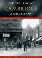 Cambridge: a Miscellany (Did You Know? )