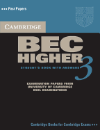 Cambridge BEC Higher 3: Examination Papers from University of Cambridge ESOL Examinations: English for Speakers of Other Languages