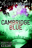 Cambridge Blue: A DC Gary Goodhew Mystery Set in Cambridge, England