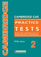 Cambridge CAE Practice Tests 2: Student's Book