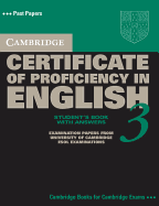 Cambridge Certificate of Proficiency in English 3 Self Study Pack with Answers: Examination Papers from University of Cambridge ESOL Examinations