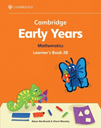 Cambridge Early Years Mathematics Learner's Book 2B: Early Years International