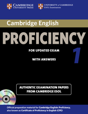 Cambridge English Proficiency 1 for Updated Exam Self-study Pack (Student's Book with Answers and Audio CDs (2)): Authentic Examination Papers from Cambridge ESOL - Cambridge ESOL