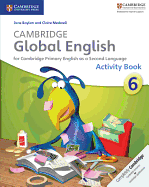 Cambridge Global English Stage 6 Activity Book: For Cambridge Primary English as a Second Language