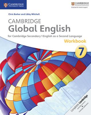 Cambridge Global English Workbook Stage 7 - Barker, Chris, and Mitchell, Libby