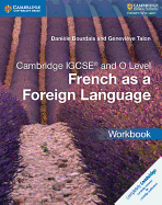 Cambridge IGCSE and O Level French as a Foreign Language Workbook