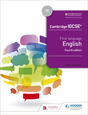 Cambridge IGCSE First Language English 4th edition - Reynolds, John