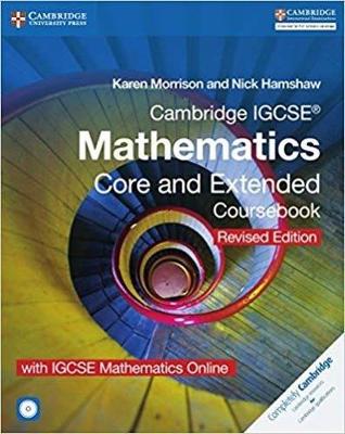 Cambridge Igcse(r) Mathematics Core and Extended Coursebook and IGCSE Mathematics Online Revised Edition - Morrison, Karen, and Hamshaw, Nick