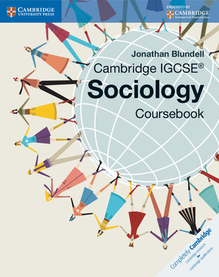 Cambridge Igcse(r) Sociology Coursebook - Blundell, Jonathan