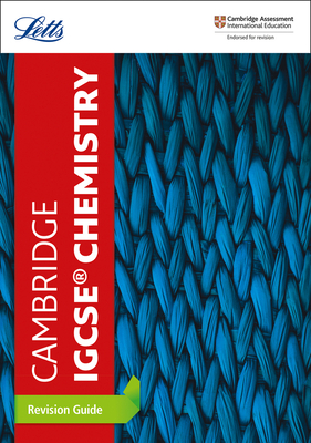 Cambridge IGCSETM Chemistry Revision Guide - Letts Cambridge IGCSE