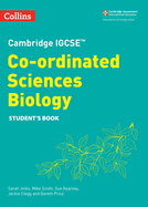 Cambridge IGCSETM Co-ordinated Sciences Biology Student's Book
