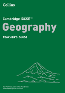 Cambridge IGCSETM Geography Teacher's Guide