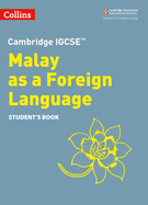 Cambridge IGCSETM Malay as a Foreign Language Student's Book