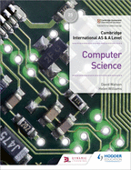 Cambridge International as & a Level Computer Science: Hodder Education Group