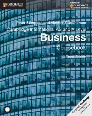 Cambridge International AS and A Level Business Coursebook with CD-ROM - Stimpson, Peter, and Farquharson, Alistair