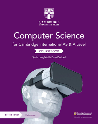 Cambridge International as and a Level Computer Science Coursebook with Digital Access (2 Years) - Langfield, Sylvia, and Duddell, Dave