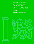 Cambridge Latin Course Unit 3 Omnibus Workbook North American Edition