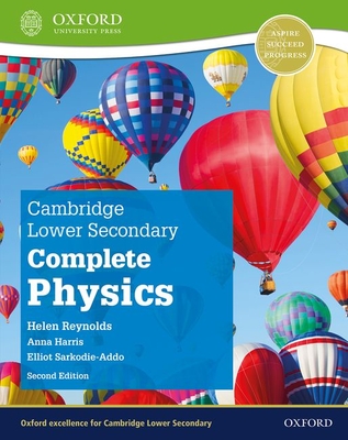 Cambridge Lower Secondary Complete Physics: Student Book (Second Edition) - Reynolds, Helen