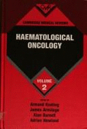 Cambridge Medical Reviews: Haematological Oncology: Volume 2 - Keating, Armand (Editor), and Armitage, James (Editor), and Burnett, Alan (Editor)