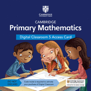 Cambridge Primary Mathematics Digital Classroom 5 Access Card (1 Year Site Licence) (1 Ebooks)