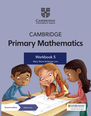 Cambridge Primary Mathematics Workbook 5 with Digital Access (1 Year) - Wood, Mary, and Low, Emma