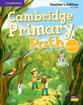 Cambridge Primary Path Foundation Level Teacher's Edition - Pane, Lily