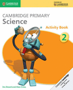 Cambridge Primary Science Activity Book 2 - Board, Jon, and Cross, Alan