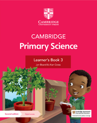 Cambridge Primary Science Learner's Book 3 with Digital Access (1 Year) - Board, Jon, and Cross, Alan