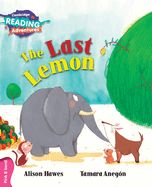 Cambridge Reading Adventures the Last Lemon Pink B Band