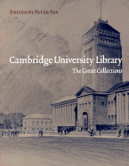 Cambridge University Library: The Great Collections
