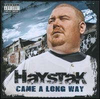 Came a Long Way - Haystak