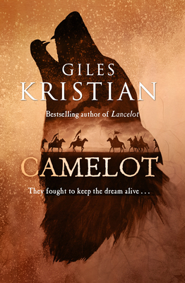 Camelot: The epic new novel from the author of Lancelot - Kristian, Giles