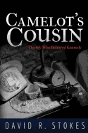 Camelot's Cousin: An Espionage Thriller