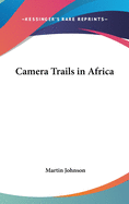Camera Trails in Africa