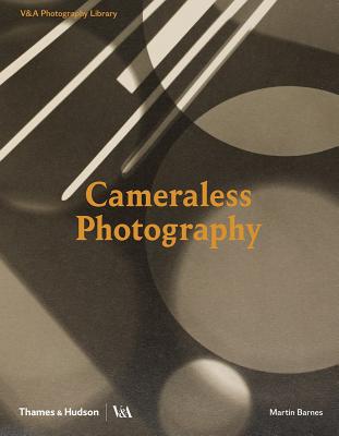 Cameraless Photography - Barnes, Martin