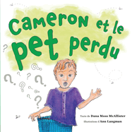 Cameron et le pet perdu