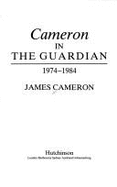 Cameron in the "Guardian", 1974-84
