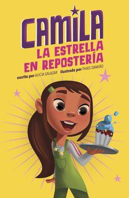Camila La Estrella En Reposter?a - Salazar, Alicia, and Damiao, Thais (Illustrator)