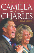 Camilla and Charles: The Love Story