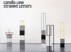 Camilla Low: Straight Letters - Lowndes, Sarah, and Archer, Micheal