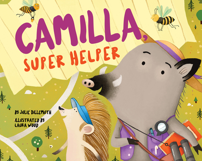 Camilla, Super Helper - Dillemuth, Julie