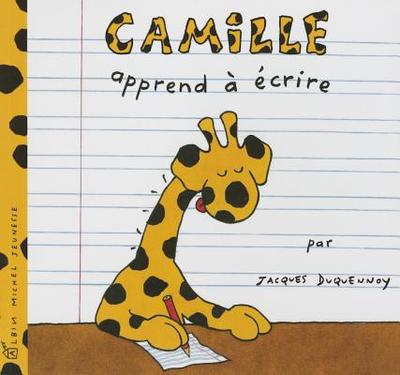 Camille Apprend a Ecrire - Duquennoy, Jacques