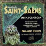 Camille Saint-Saens: Music For Organ