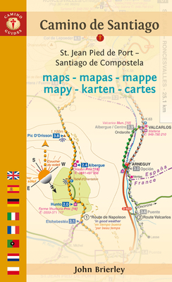 Camino de Santiago Maps (Camino Franc?s): St. Jean Pied de Port - Santiago de Compostela - Brierley, John