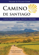 Camino de Santiago (Village to Village Guide): Camino Frances : St Jean - Santiago - Finisterre