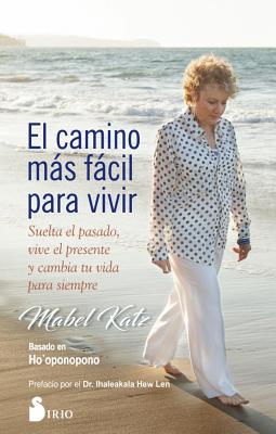 Camino Mas Facil Para Vivir, El - Katz, Mabel