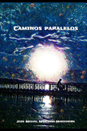 Caminos paralelos