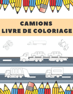Camions Livre De Coloriage: Color Mix Cars Voitures Camions, Vhicules  Colorier Amusants Pour Les Enfants