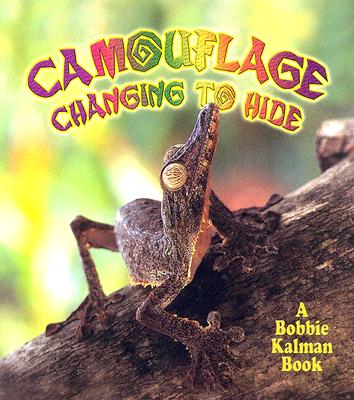 Camouflage: Changing to Hide - Kalman, Bobbie