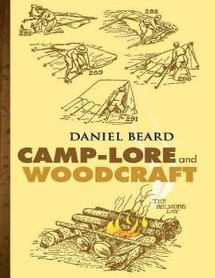 Camp-Lore and Woodcraft - Beard, Daniel C